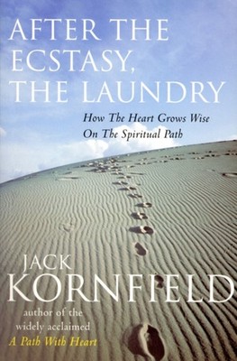 After The Ecstasy, The Laundry by Jack Kornfield (Paperback Book)