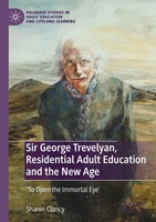 Sharon Clancy | Sir George Trevelyan, Residential Adult Education And The New...