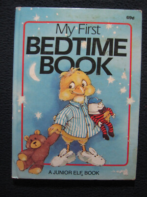 My First Bedtime Book (A Junior Elf Book) [Hardcover] Mary Packard and Carolyn..