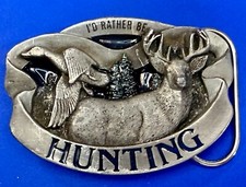 I'D RATHER BE HUNTING Duck Deer Wildlife Hunter Belt Buckle - Buckles of America
