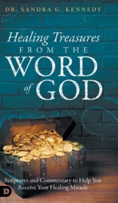 Kennedy - Healing Treasures from the Word of God  Scriptures and Comme - X555z