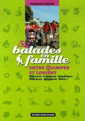 52 Familienausflüge zwischen Quimper und... - Françoise Foucher - V328980