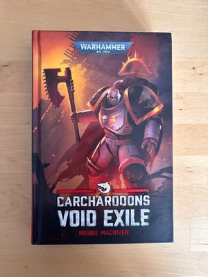 Carcharodons Void Exile Warhammer 40K Black Library Hardcover OOP Buch
