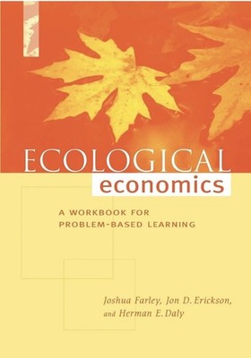 Ecological Economics: A Workbook for ... by Daly, Herman E. Paperback / softback