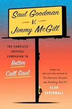 Saul Goodman v. Jimmy McGill: The - Hardcover, by Sepinwall Alan - Very Good u