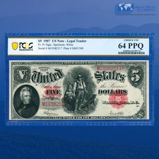 Fr.91 1907 $5 "WOODCHOPPER" Legal Tender Note, PCGS Choice UNC 64 PPQ #82517