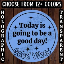 40 GOOD VIBES STICKERS 2" ROUND LABELS SEALS SCRATCH RESISTANT THANK YOU