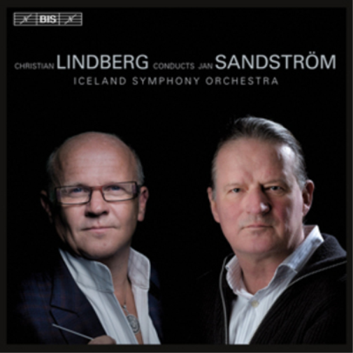Jan Sandstrom Christian Lindberg Conducts Jan Sandstrom (CD) Album