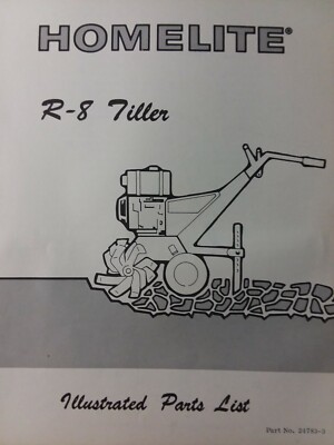 Homelite R-8 Walk-Behind Garden Tiller Parts Manual Catalog Tractor | eBay