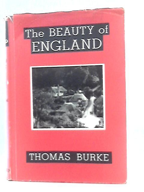 The Beauty Of England (Thomas Burke - 1949) (ID:53215) The Beauty Of England (Thomas Burke - 1949) (ID:53215)