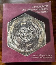Ausstellungskatalog W&uuml;rzburg, Sonnenuhren wissenschaftliche Instrumente