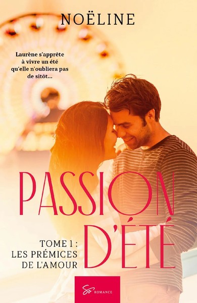NoëLine | Passion D'éTé - Les PréMices De L'amour | Taschenbuch | FranzöSisch-image