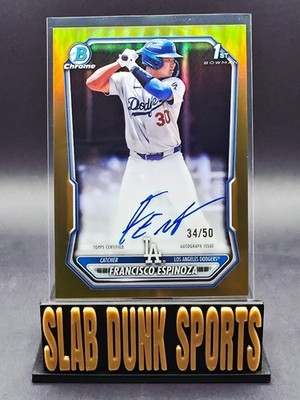 2026 Bowman Chrome Francisco Espinoza GOLD REFRACTOR AUTO /50 1st Bowman Dodgers