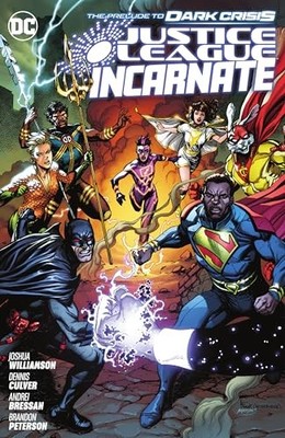 Justice League Incarnate, Williamson, Culver, Bressan, Peterson 9781779517951=#