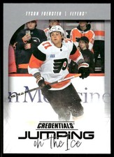2024-25 Upper Deck Credentials Jumping on the Ice #JITF Tyson Foerster - HKY