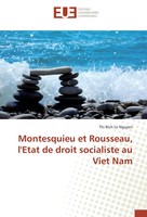 Thi Bich Le Nguyen | Montesquieu Et Rousseau, L'etat De Droit Socialiste Au...