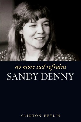 Clinton Heylin | No More Sad Refrains | Taschenbuch | Englisch (2011)