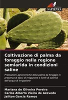 Coltivazione Di Palma Da Foraggio Nella Regione Semiarida In Condizioni Saline