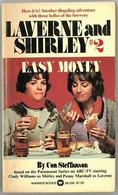 LAVERNE & SHIRLEY #2 EASY MONEY TV BOOK ~ PENNY MARSHALL & CINDY WILLIAMS 1976