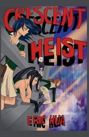 Crescent Heist Eric Hua Taschenbuch Englisch 2025 Eric Hua EAN 9781069406804