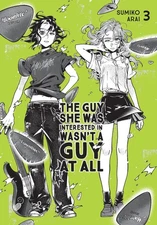 The Guy She Was Interested in Wasn't a Guy at All, Vol. 3 -- Sumiko Arai - Paper