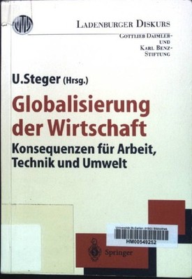 Globalisierung der Wirtschaft: Konsequenzen für Arbeit, Technik und Umwelt. Lade
