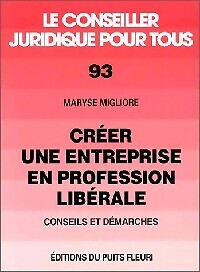 Gründung eines Unternehmens in Beruf li... - Maryse Migliore - V48482