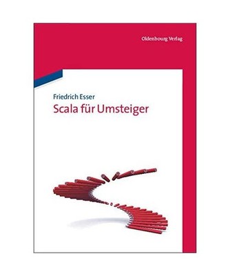 Scala für Umsteiger, Friedrich Esser