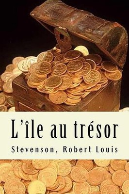 L'le au trsor by Stevenson Robert Louis (French) Paperback Book