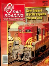 O Gauge Railroading Magazine Run 159  June 1998 New England O Scale Layouts