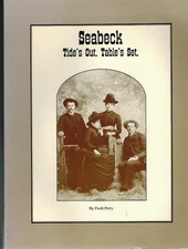 SEABECK TIDE'S OUT. TABLE SET. FREDI PERRY SIGNED 1ST. SOFTCOVER 1993 VG