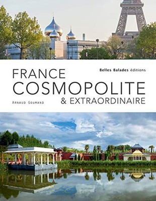Kosmopolitisches & außergewöhnliches Frankreich | Goumand Arnaud | Sehr guter Zustand