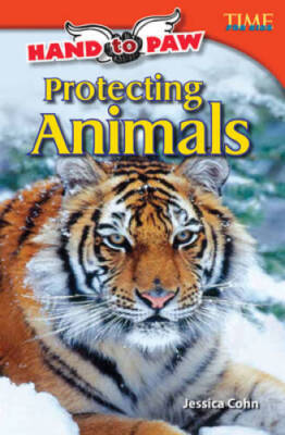 Hand to Paw: Protecting Animals (TIME FOR KIDSÂ  Nonfiction Readers) - GOOD