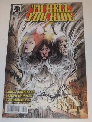 LANCE HENRIKSEN SIGNED AUTOGRAPHED TO HELL YOU RIDE #2 DARK HORSE COMICS 2013