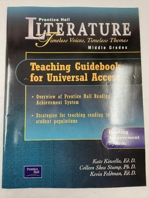 Prentice Hall Literature: Teaching Guidebook for Universal Access Middle Grades