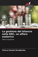 Thierry Kiwebe Mundjembe | La Gestione Del Bilancio Nella Rdc, Un Affare...