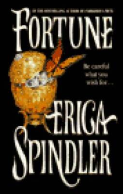 Fortune - Mass Market Paperback By Erica Spindler - ACCEPTABLE