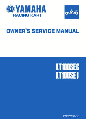 2006 Yamaha KT100SEC and KT100SEJ Racing Kart Owner Service Manual Guide