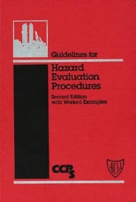 Guidelines for Hazard Evaluation Procedures, with Worked Examples - GOOD