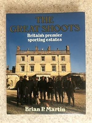 The Great Shoots: Britain's Premier Sporting Estates Buch David & Charles