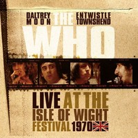 The Who: Live At The Isle Of Wight Festival 1970 (180G) (Limited Edition) - Ear