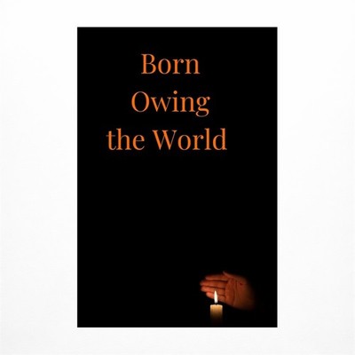 Born Owing the World: People don't know how expensive it is to be poor.