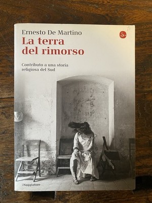 De Martino Ernesto La terra del rimorso Milano Il Saggiatore 2015