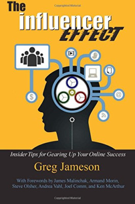 The Influencer Effect: Insider Tips for Gearing Up Your - Paperback NEW Jameson,
