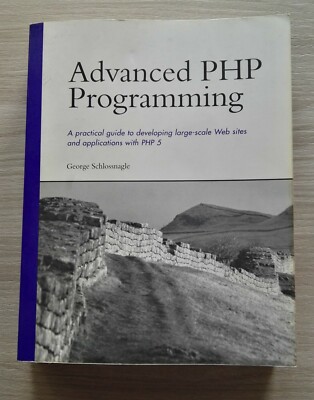 Advanced PHP Programming von George Schlossnagle, englische Sprache, 2004/USA