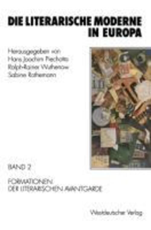 Thumbnail - Die Literarische Moderne In Europa | Hans Joachim Piechotta (u. A.) |