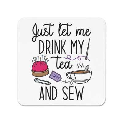 Just Let Me Drink My Tea And Sew Kühlschrankmagnet Lustig Nähen Basteln Introvertiert