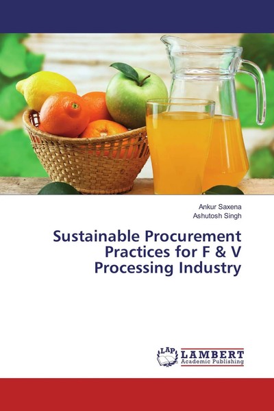 Ankur Saxena (U. A.) | Sustainable Procurement Practices For F & V Processing...-image