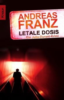 Letale Dosis (Knaur TB) von Franz, Andreas | Buch | Zustand sehr gut - Franz, Andreas