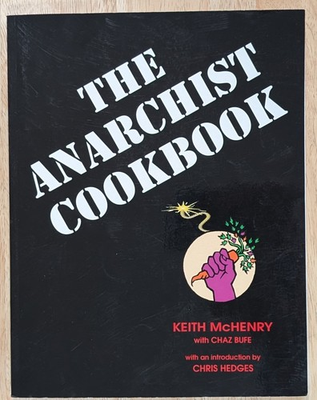 #ad #ad The Anarchist Cookbook by Keith McHenry $25.99